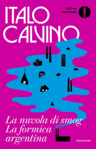 La nuvola di smog-La formica argentina - Italo Calvino