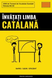 Învaai Limba Catalana - Rapid / Uor / Eficient