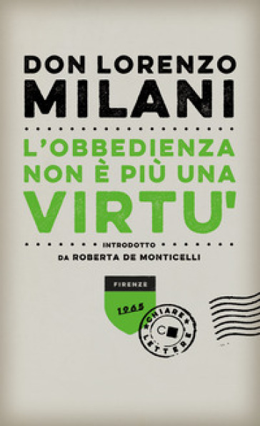 L'obbedienza non è più una virtù - Lorenzo Milani