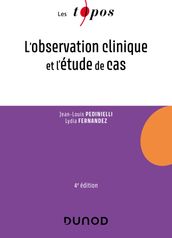 L observation clinique et l étude de cas