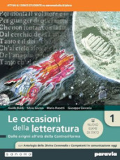 Le occasioni della letteratura. Con Antologia. Ediz. nuovo esame di Stato. Per le Scuole superiori. Con e-book. Con espansione online. Vol. 1