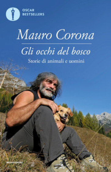 Gli occhi del bosco. Storie di animali e di uomini - Mauro Corona