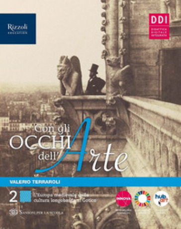 Con gli occhi dell'arte. Per le Scuole superiori. Con e-book. Con espansione online. Vol. 2 - Valerio Terraroli