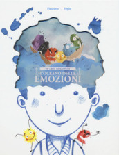 L oceano delle emozioni. Un libro da scoprire. Ediz. a colori