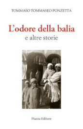 L odore della balia e altre storie