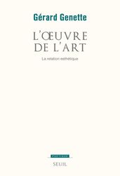 L oeuvre de l art. La Relation esthétique