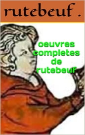 oeuvres completes de rutebeuf