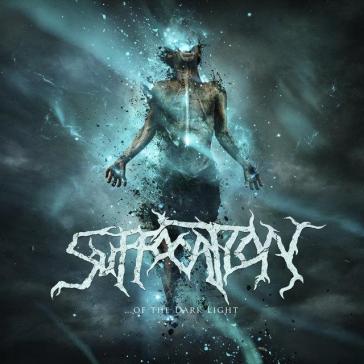 ...of the dark light - Suffocation