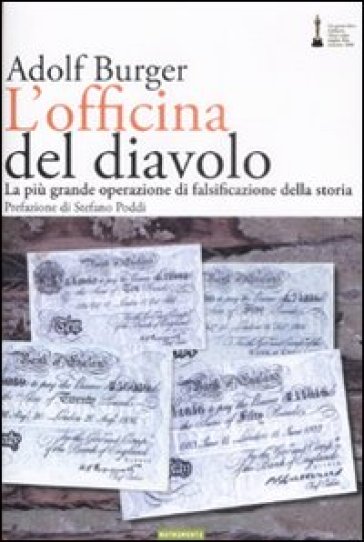 L'officina del diavolo. La più grande operazione di falsificazione della storia - Adolf Burger