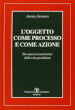 L oggetto come processo e come azione. Per una sociosemiotica della vita quotidiana