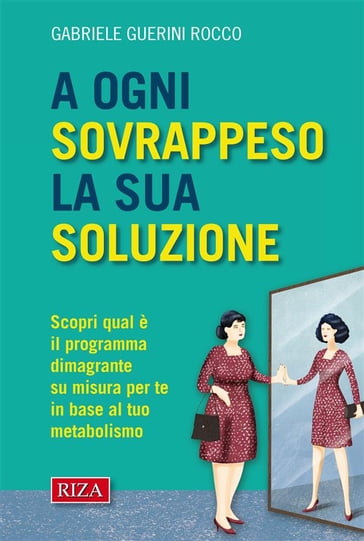 A ogni sovrappeso la sua soluzione - Gabriele Guerini Rocco