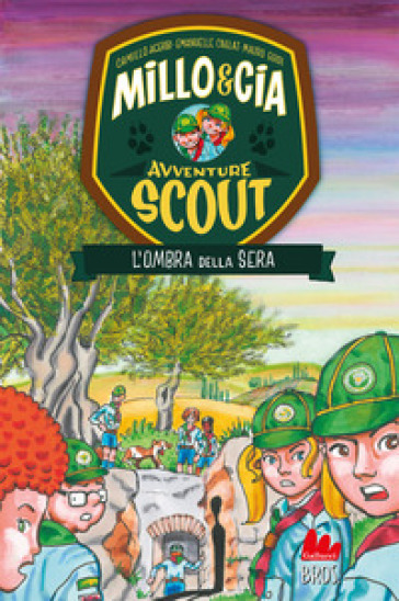 L'ombra della sera. Avventure scout. Millo & Cia - Camillo Acerbi - Emanuelle Caillat - Mauro Guidi