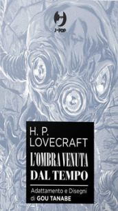 L ombra venuta dal tempo da H. P. Lovecraft. Collection box. 1-2.