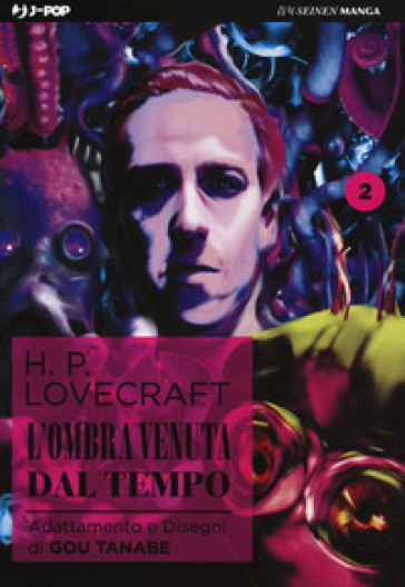 L'ombra venuta dal tempo da H. P. Lovecraft. 2. - Gou Tanabe