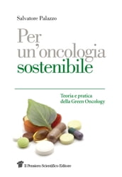 Per un oncologia sostenibile. Teoria e pratica della Green Oncology