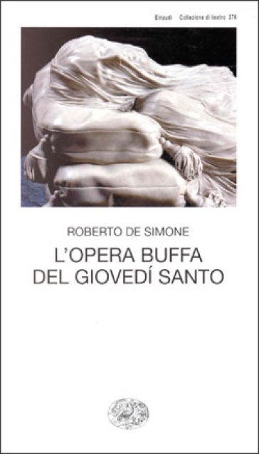 L'opera buffa del giovedì santo - Roberto De Simone