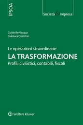 Le operazioni straordinarie. La trasformazione.