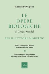Le opere biologiche di Gregor Mendel per il lettore moderno