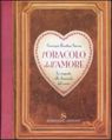 L'oracolo dell'amore. Le risposte alle domande del cuore - Georgia Routsis Savas