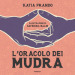 L oracolo dei mudra. Ediz. illustrata