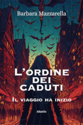 L ordine dei caduti. Il viaggio ha inizio