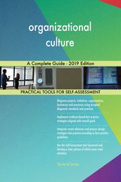organizational culture A Complete Guide - 2019 Edition