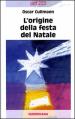 L origine della festa del Natale