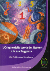 L origine della teoria dei numeri e la sua saggezza