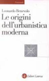 Le origini dell urbanistica moderna