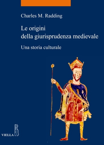 Le origini della giurisprudenza medievale - Charles M. Radding