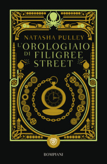 L'orologiaio di Filigree Street - Natasha Pulley