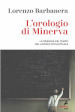 L orologio di Minerva. La tirannia del tempo nel lavoro intellettuale