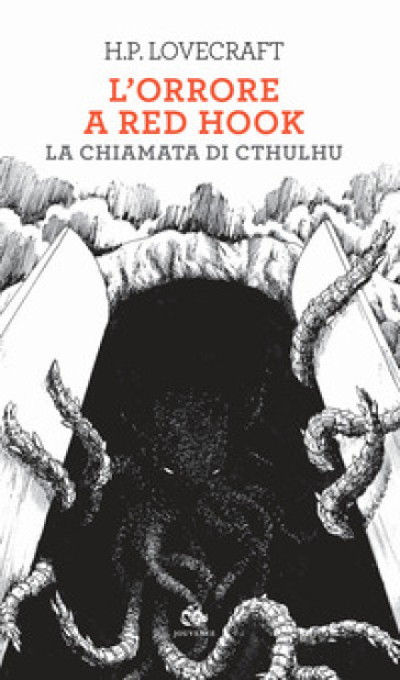 L'orrore a Red Hook-La chiamata di Cthulhu - Howard Phillips Lovecraft