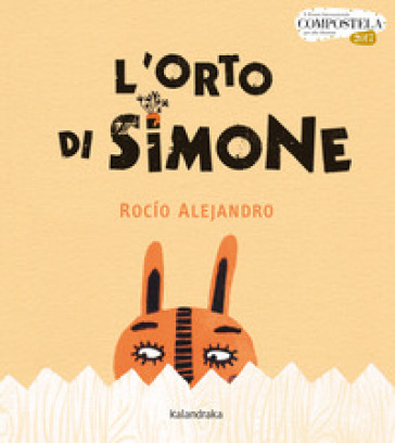 L'orto di Simone. Ediz. a colori - Rocio Alejandro