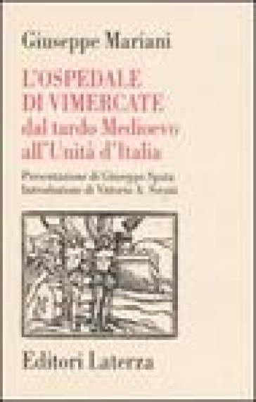 L'ospedale di Vimercate dal tardo Medioevo all'Unità d'Italia - Giuseppe Mariani