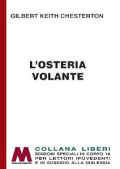 L osteria volante. Ediz. per ipovedenti