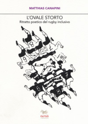 L'ovale storto. Ritratto poetico del rugby inclusivo - Matthias Canapini