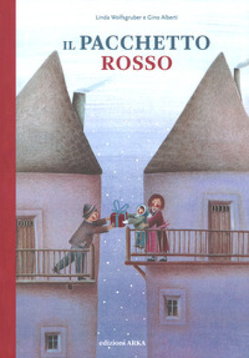 Il pacchetto rosso. Ediz. a colori - Linda Wolfsgruber - Gino Alberti