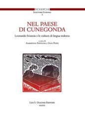 Nel paese di Cunegonda. Leonardo Sciascia e le culture di lingua tedesca