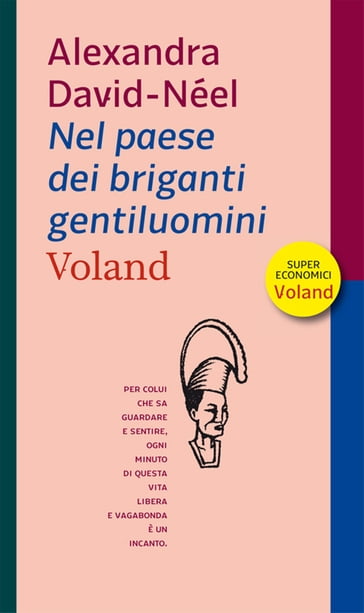 Nel paese dei briganti gentiluomini - Alexandra David-Néel