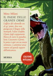 Il paese delle grandi orme. Ediz. integrale