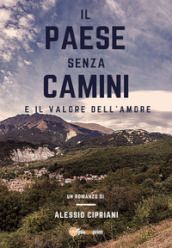 Il paese senza camini e il valore dell