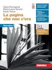 La pagina che non c era. Narrativa. Per le Scuole superiori. Con e-book. Con espansione online