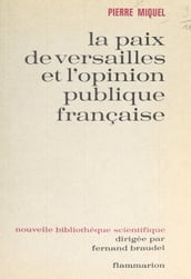 La paix de Versailles et l opinion publique française