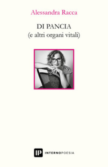 Di pancia (e altri organi vitali) - Alessandra Racca