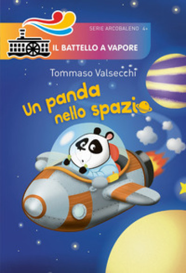 Un panda nello spazio. Ediz. illustrata - Tommaso Valsecchi