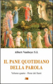 Il pane quotidiano della parola. 4: Feste dei santi