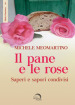 Il pane e le rose. Saperi e sapori condivisi