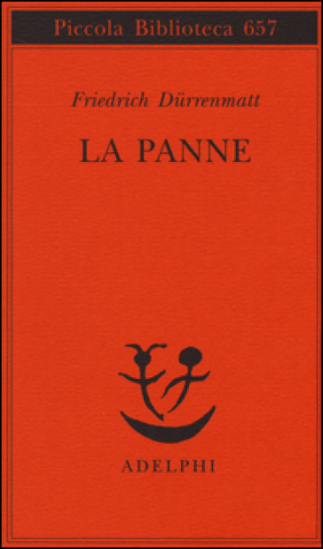 La panne. Una storia ancora possibile - Friedrich Durrenmatt