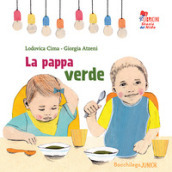 La pappa verde. Le storie del nido